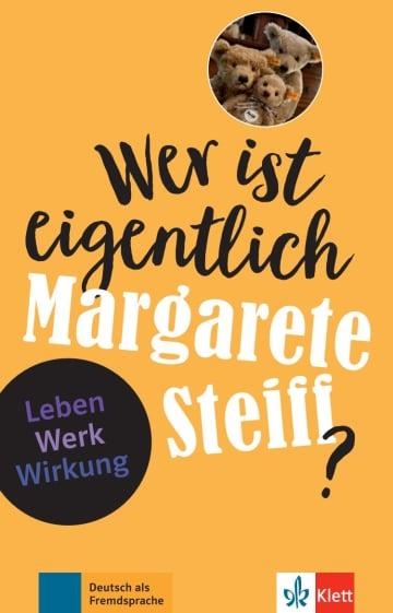 WER IST EIGENTLICH MARGARETTE STEIFF? | 9783126742221