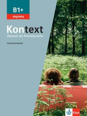 KONTEXT B1+ EXPRESS - INTENSIVTRAINER | 9783126053563