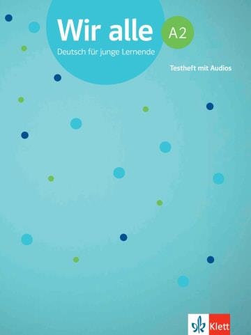 WIR ALLE A2, UNTERRICHTSHANDBUCH | 9783126740111