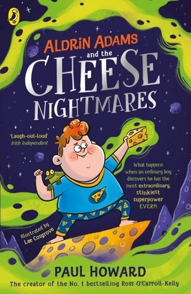 ALDRIN ADAMS ADVENTURE (1): ALDRIN ADAMS AND THE CHEESE NIGHTMARES | 9780241441657 | PAUL HOWARD 