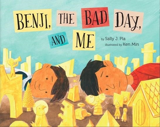 BENJI, THE BAD DAY, AND ME | 9781620143452 | SALLY J PLA