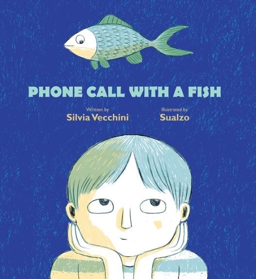 PHONE CALL WITH A FISH | 9780802855107 | SILVIA VECCHINI