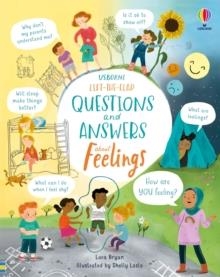 LIFT-THE-FLAP QUESTIONS AND ANSWERS ABOUT FEELINGS | 9781474986472 | LARA BRYAN