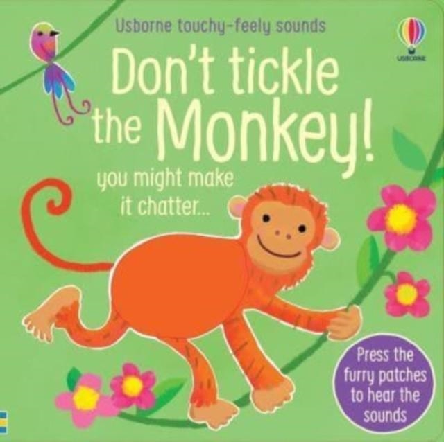 DON'T TICKLE THE MONKEY! | 9781474990684 | SAM TAPLIN