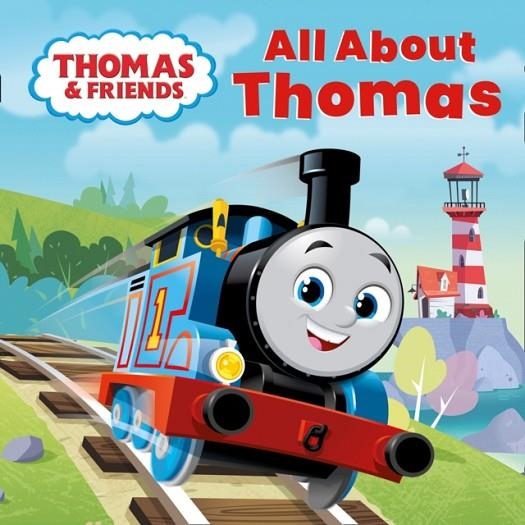 THOMAS AND FRIENDS: ALL ABOUT THOMAS | 9780755503858 | THOMAS AND FRIENDS
