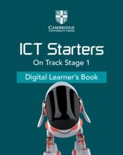 CAMBRIDGE ICT STARTERS FOURTH EDITION ON TRACK STAGE 1 DIGITAL LEARNER'S BOOK (1 YEAR) | 9781108984164