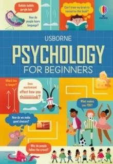 PSYCHOLOGY FOR BEGINNERS | 9781474979900 | LARA BRYAN, ROSE HALL AND EDDIE REYNOLDS