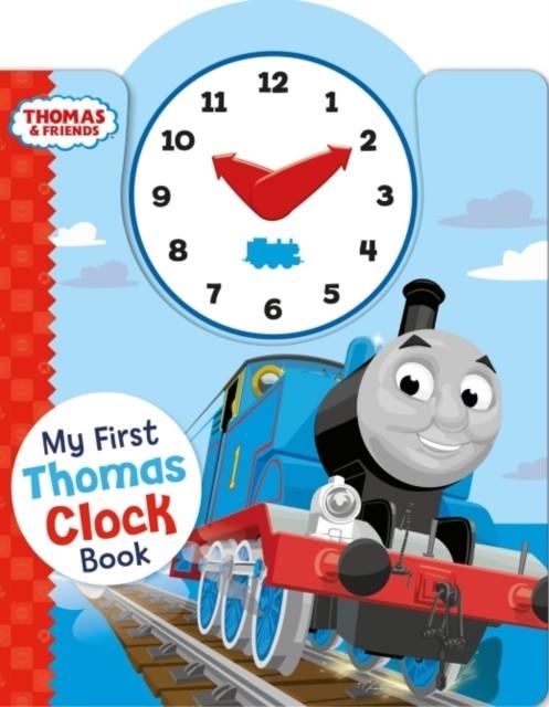 THOMAS AND FRIENDS: MY FIRST THOMAS CLOCK BOOK | 9781405287418 | FARSHORE