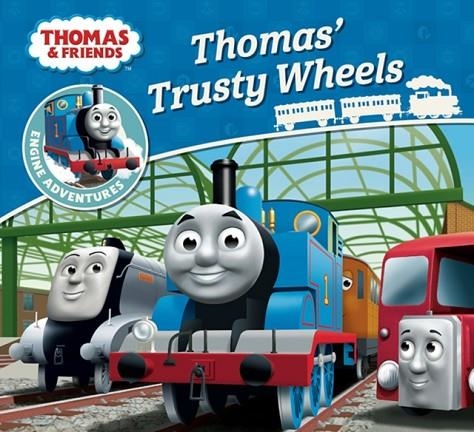 THOMAS AND FRIENDS: THOMAS' TRUSTY WHEELS | 9781405285872 | REV W AWDRY