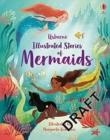 ILLUSTRATED STORIES OF MERMAIDS | 9781474989633 | LAN COOK, SUSANNA DAVIDSON, RACHEL FIRTH, FIONA PATCHETT 