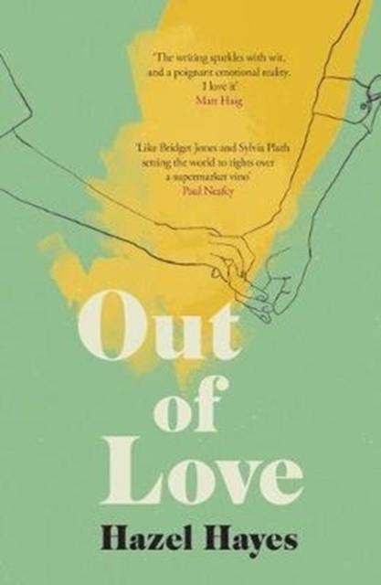 OUT OF LOVE | 9781783528967 | HAZEL HAYES