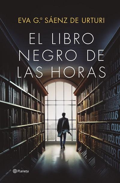 EL LIBRO NEGRO DE LAS HORAS | 9788408252856 | EVA GARCÍA SÁENZ DE URTURI