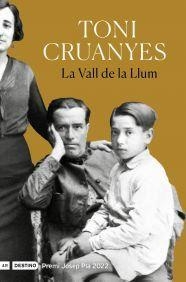 LA VALL DE LA LLUM | 9788497103343 | TONI CRUANYES