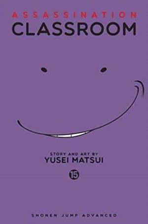 ASSASSINATION CLASSROOM 15 | 9781421586410