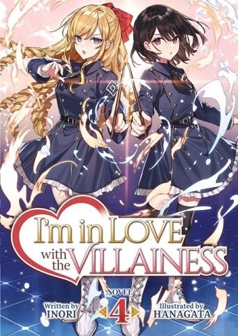 I'M IN LOVE WITH THE VILLAINESS LIGHT NOVEL VOL 4 | 9781638581116 | INORI