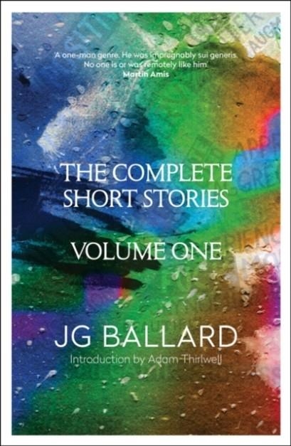 THE COMPLETE SHORT STORIES : VOLUME 1 | 9780007242290 | J G BALLARD