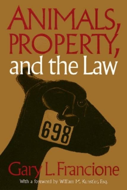 ANIMALS PROPERTY & THE LAW | 9781566392846 | GARY L. FRANCIONE 