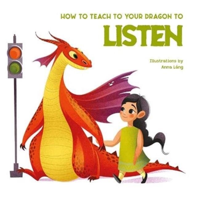 HOW TO TEACH YOUR DRAGON TO SAY LISTEN | 9788854418141 | ANNA LANG