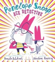 PENELOPE SNOOP, ACE DETECTIVE | 9781408856956 | PAMELA BUTCHART