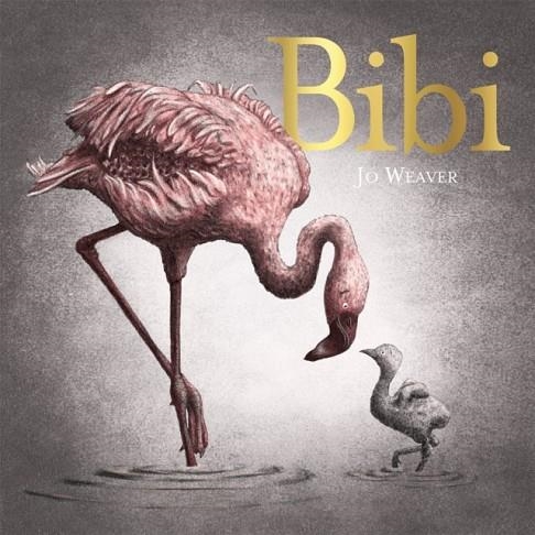 BIBI: A FLAMINGO'S TALE | 9781444948714 | JO WEAVER