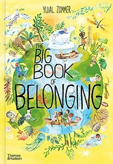 THE BIG BOOK OF BELONGING | 9780500652640 | YUVAL ZOMMER