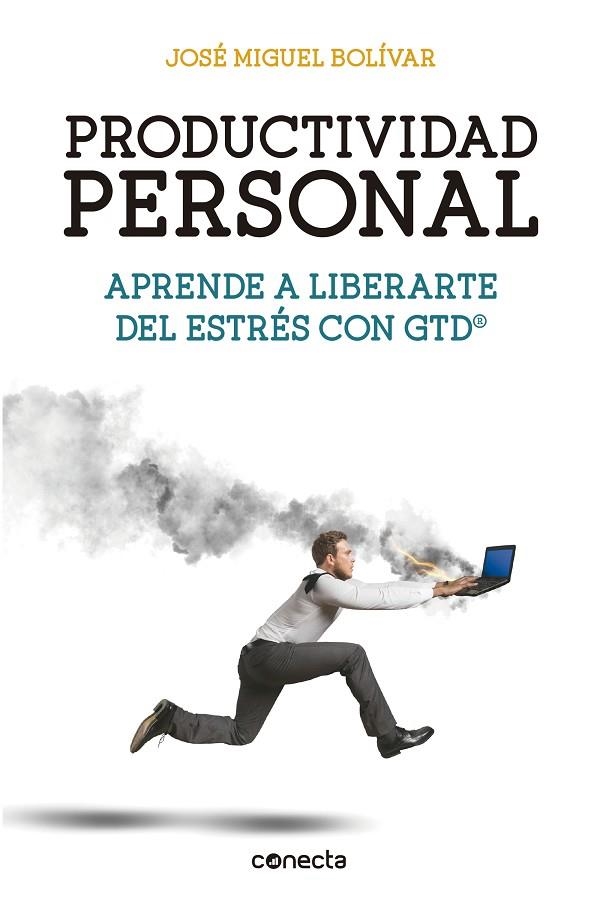 PRODUCTIVIDAD PERSONAL | 9788416029341 | BOLIVAR, JOSÉ MIGUEL