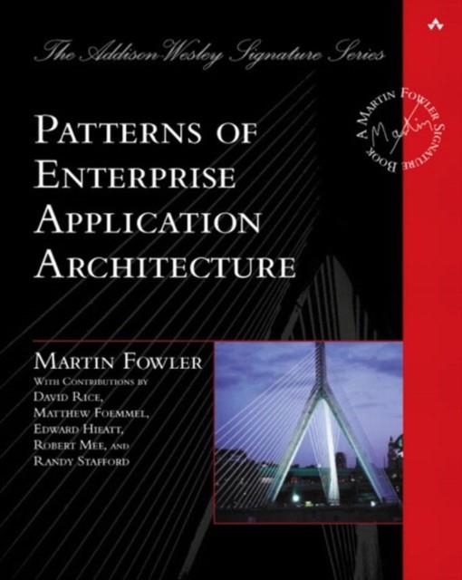 PATTERNS OF ENTERPRISE APPLICATION ARCHITECTURE | 9780321127426 | MARTIN FOWLER