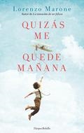 QUIZAS ME QUEDE MAÑANA | 9788417216351 | MARONE LORENZO