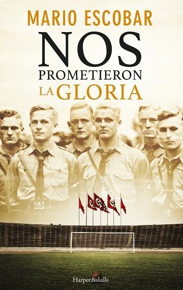 NOS PROMETIERON LA GLORIA | 9788417216450 | ESCOBAR MARIO