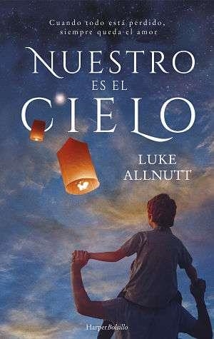 NUESTRO ES EL CIELO | 9788417216535 | ALLNUTT LUKE