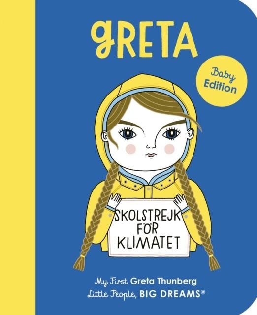 MY FIRST... 40: GRETA THUNBERG | 9780711266575 | MARIA ISABEL SANCHEZ VEGARA