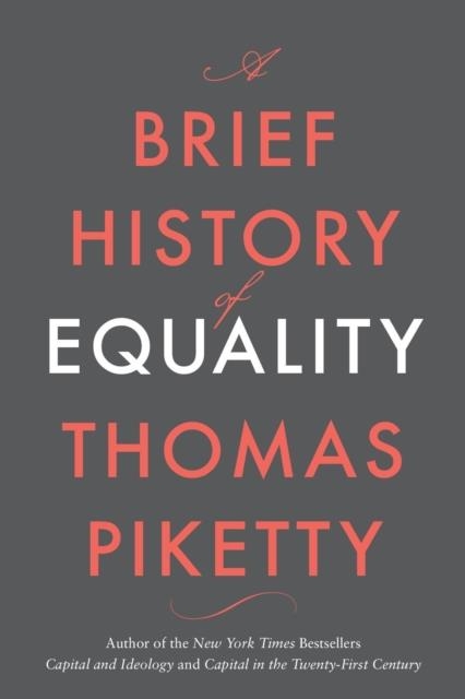 A BRIEF HISTORY OF EQUALITY | 9780674273559 | THOMAS PIKETTY