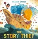 THE STORY THIEF | 9781783448937 | GRAHAM CARTER