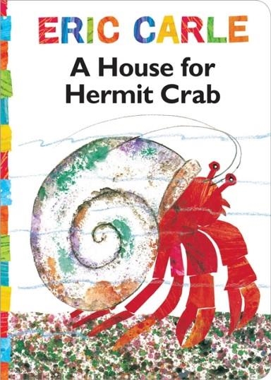 A HOUSE FOR HERMIT CRAB BOARD BOOK | 9780689870644 | ERIC CARLE
