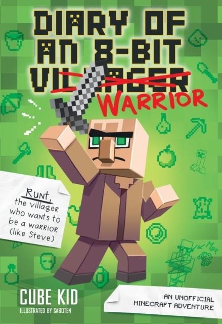 DIARY OF AN 8-BIT WARRIOR 01 | 9781449480059 | CUBE KID