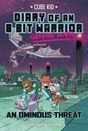 DIARY OF AN 8-BIT WARRIOR GRAPHIC NOVEL 02: AN OMINOUS THREAT | 9781524863173 | PIRATE SOURCIL
