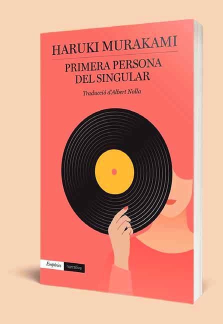 PRIMERA PERSONA DEL SINGULAR | 9788418833090 | HARUKI MURAKAMI