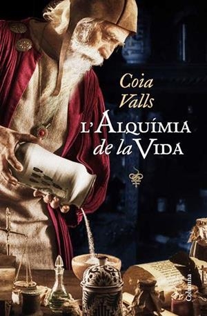 L'ALQUÍMIA DE LA VIDA | 9788466428651 | COIA VALLS