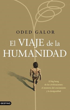 EL VIAJE DE LA HUMANIDAD | 9788423361069 | ODED GALOR