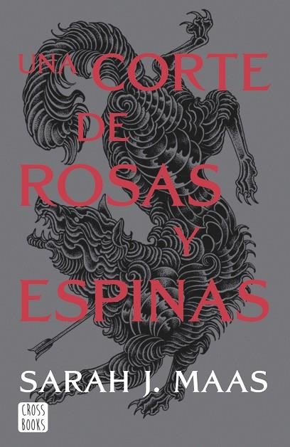 UNA CORTE DE ROSAS Y ESPINAS. NUEVA PRESENTACION | 9788408257103 | SARAH J. MAAS