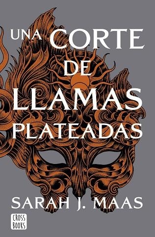 UNA CORTE DE LLAMAS PLATEADAS | 9788408249429 | SARAH J. MAAS