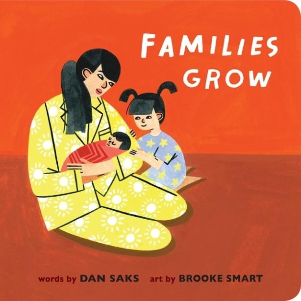 FAMILIES GROW | 9780593223673 | DAN SAKS 