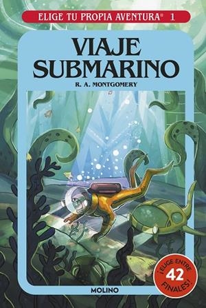 ELIGE TU PROPIA AVENTURA 1 - VIAJE SUBMARINO | 9788427299566 | R.a. Montgomery