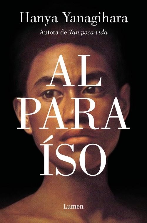 AL PARAÍSO | 9788426410788 | HANYA YANAGIHARA