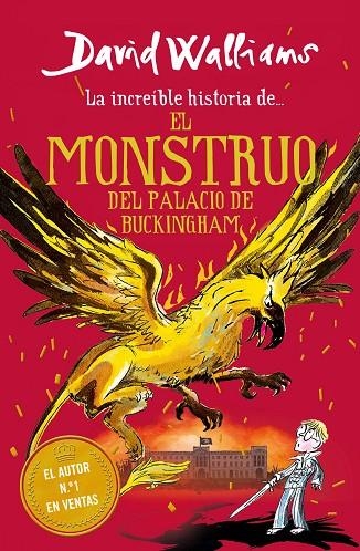 LA INCREÍBLE HISTORIA DE... EL MONSTRUO DEL BUCKINGHAM PALACE | 9788417922962 | DAVID WALLIAMS