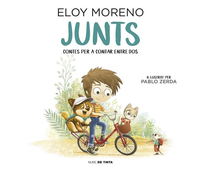 JUNTS (COL·LECCIÓ CONTES PER A CONTAR ENTRE DOS) | 9788417605681 | ELOY MORENO