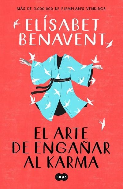 EL ARTE DE ENGAÑAR AL KARMA | 9788491291930 | ELISABET BENAVENT