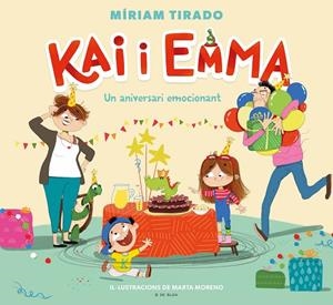KAI I EMMA 1 - UN ANIVERSARI EMOCIONANT | 9788418054907 | MIRIAM TIRADO