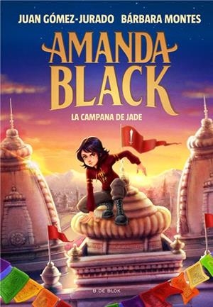 AMANDA BLACK 4 - LA CAMPANA DE JADE | 9788418688270 | BÁRBARA MONTES / JUAN GÓMEZ JURADO