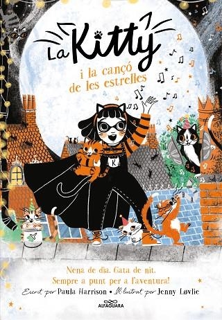 LA KITTY I LA CANÇÓ DE LES ESTRELLES (=^LA KITTY^= 8) | 9788420459462 | PAULA HARRISON